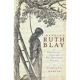 Hanging Ruth Blay (NH): An Eighteenth-Century New Hampshire Tragedy
