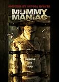 Mummy Maniac