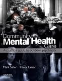 Community Mental Health Care
 A Practical Guide to Outdoor Psychiatry,
Mark Salter