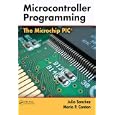 Microcontroller Programming: The Microchip PIC