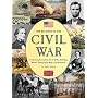 The Big Book of the Civil War: Fascinating Facts about the Civil War, Including Historic Photographs, Maps, and Documents