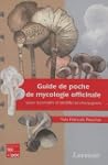 Guide de poche de mycologie officinal...