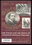 From the Bowery to Broadway: Lew Fields and the Roots of American Popular Theatre