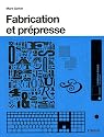 Fabrication et prépresse