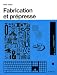 Fabrication et prépresse