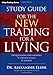 Study Guide for The New Trading for a Living (Wiley Trading)
