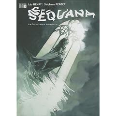 Sequana, Tome 3 : La cath�drale engloutie