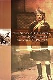 Story and Gallantry of the North West Frontier 1849-1947 (0954265009) by Vivian, Robert