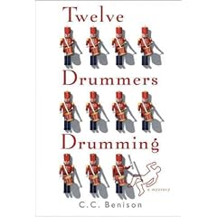(Twelve Drummers Drumming: A Mystery) By Benison, C. C. (Author) Hardcover on (10 , 2011)