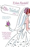 Un-Veiled by Eileen Rendahl