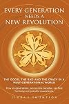 Every Generation Needs a New Revolution