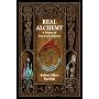 Real Alchemy: A Primer of Practical Alchemy
