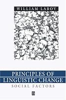 Principles of Linguistic Change: Social Factors, Vol. 2 (Language in Society)