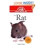 The Rat: An Owner's Guide to a Happy Healthy Pet