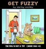 The Dog Is Not a Toy: House Rule #4