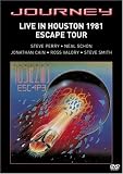 Journey - Live in Houston 1981, The Escape Tour
