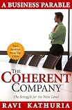 The Coherent Company: The Struggle for the Next Level -- A Business Parable