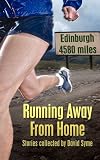 Running Away From Home: Stories collected by David Syme