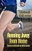 Running Away From Home: Stories Collected by David Syme
