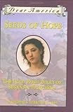 Seeds of Hope: The Gold Rush Diary of Susanna Fairchild, California Territory 1849 (Dear America Series)