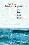 Jenseits von Gut und Böse: Zur Genealogie der Moral