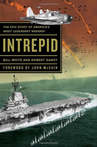 Intrepid: The Epic Story of America