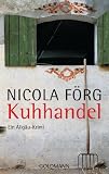Kuhhandel - Nicola F&ouml;rg