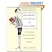 The Gospel According to Coco Chanel: Life Lessons from the World's Most Elegant Woman
