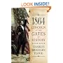 1864: Lincoln at the Gates of History