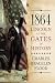 1864: Lincoln at the Gates of History