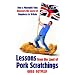 Lessons from the Land of Pork Scratchings: A Miserable Yank Discovers the Secret of Happiness in Britain