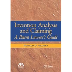 Invention Analysis and Claiming: A Patent Lawyer's Guide
