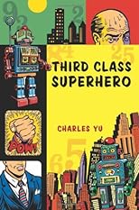 Third Class Superhero