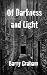 Of Darkness and Light