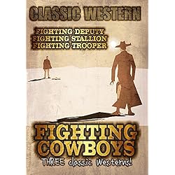 Fighting Cowboys: Three Classic Westerns