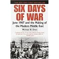 Six Days of War (June 1967 and the Making of the Modern Middle East) (Reprint) (Paperback)