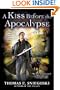 A Kiss Before the Apocalypse: A Remy Chandler Novel