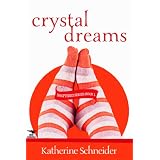 Crystal Dreams