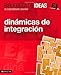 Biblioteca de ideas: Dinámicas de integración: Para refrescar tu ministerio (Especialidades Juveniles / Biblioteca de Ideas) (Spanish Edition)