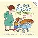 My Dog, My Cat, My Mama, and Me!