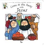 Come to the party with Jesus