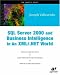 Sql Server 2000 and Business Intelligence in an Xm...