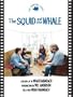 The Squid and the Whale: The Shooting Script (Newmarket Shooting Script)