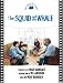 The Squid and the Whale: The Shooting Script (Newmarket Shooting Script)