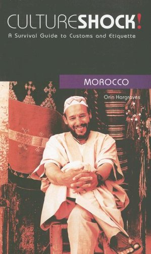 City Travel Guides Discounted  Books : Culture Shock! Morocco: A Survival Guide to Customs and Etiquette (Culture Shock! Guides)