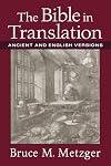 The Bible in Translation: Ancient and English Versions