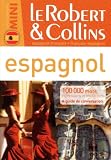 Le Robert & Collins Espagnol : fran�ais-espagnol espagnol-fran�ais