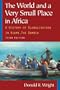 The World and a Very Small Place in Africa: A History of Globalization in Niumi, the Gambia