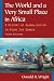 The World and a Very Small Place in Africa: The History of Globalization in Niumi, the Gambia