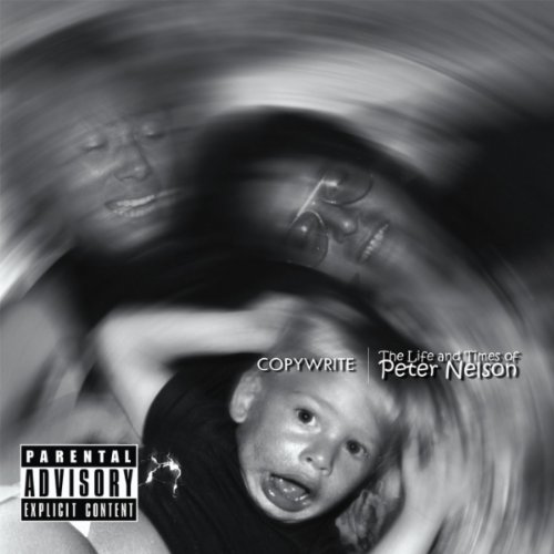 Copywrite Life And Times Of Peter Nelson. Copywrite - The Life and Times